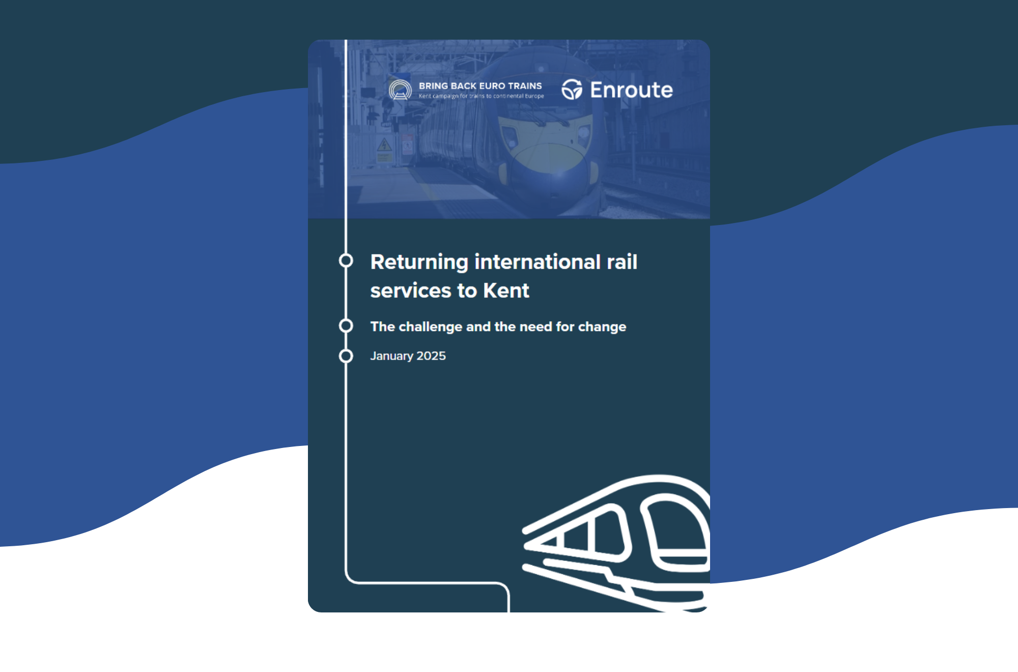 Returning international rail services to Kent: The challenge and the need for change